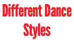 Different Dance Styles